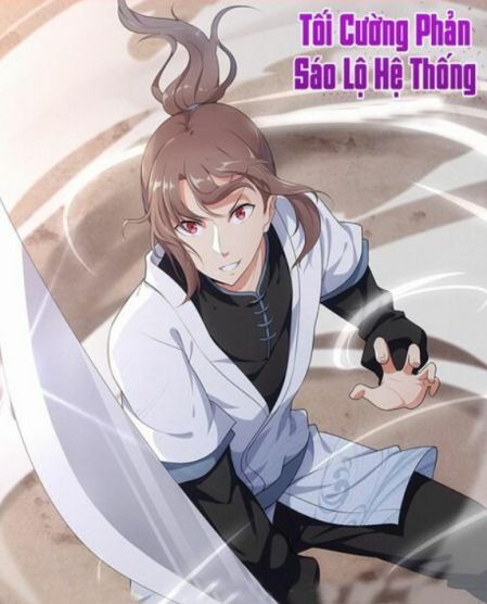 Tối Cường Phản Sáo Lộ Hệ Thống