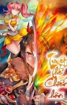 tuyet the chien hon Tuyệt Thế Chiến Hồn Tuyệt Thế Chiến Hồn