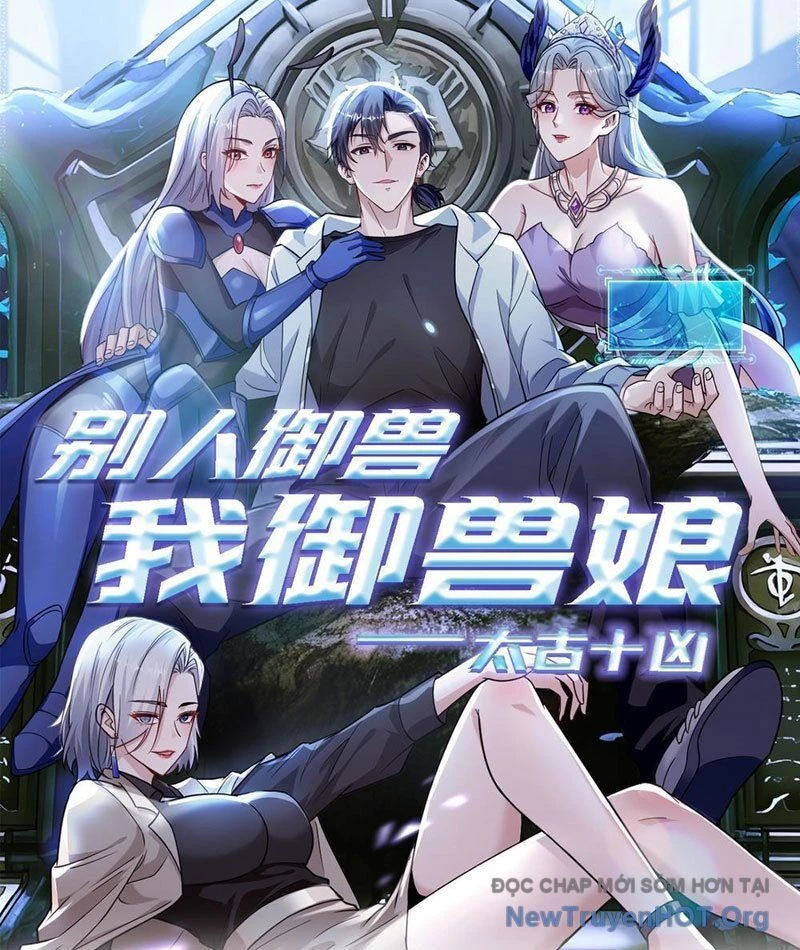 thai co thap hung nguoi khac ngu thu ta ngu thu nuong Thái Cổ Thập Hung: Người Khác Ngự Thú Ta Ngự Thú Nương Thái Cổ Thập Hung: Người Khác Ngự Thú Ta Ngự Thú Nương