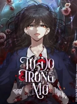 tu do trong mo Tự Do Trong Mơ Tự Do Trong Mơ